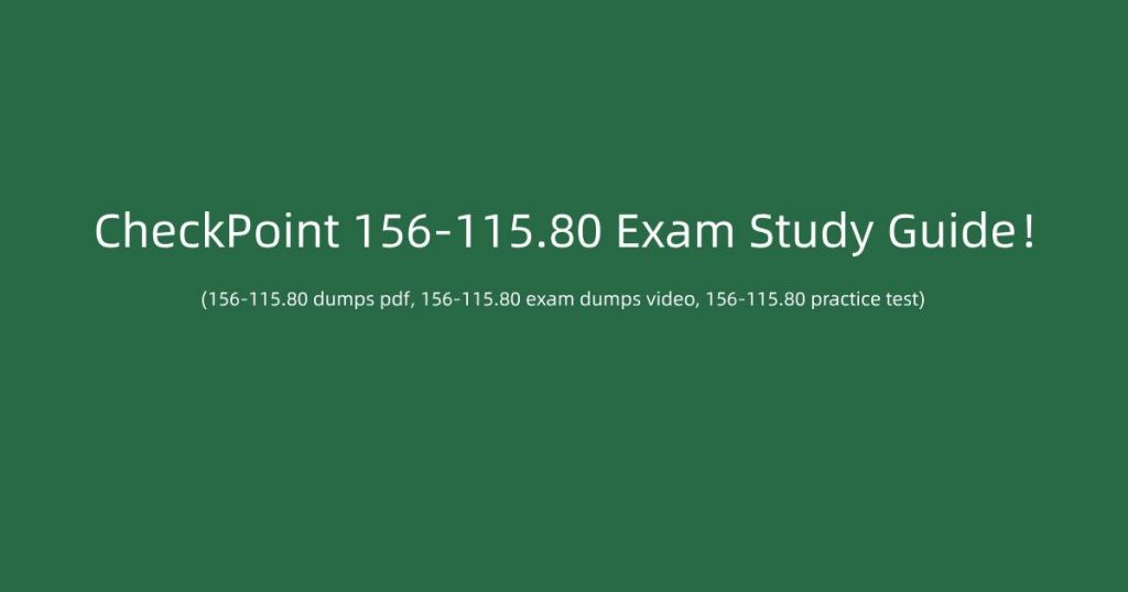 156-115.80 Study Guide