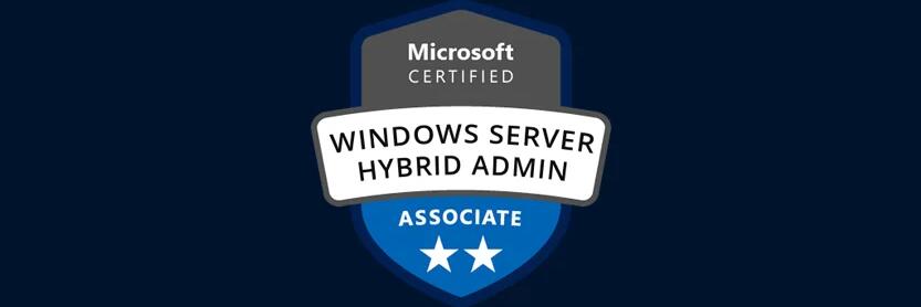 Microsoft Certified: Windows Server Hybrid Administrator Associate AZ-800 